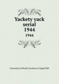 Yackety yack serial. 1944