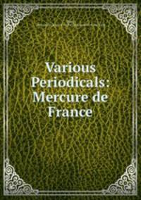Various Periodicals: Mercure de France