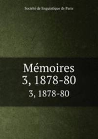 Mmoires. 3, 1878-80