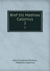 Bref till Mathias Calonius. 2