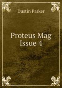 Proteus Mag Issue 4
