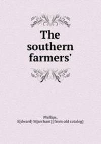 The southern farmers`