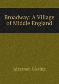 Broadway: A Village of Middle England