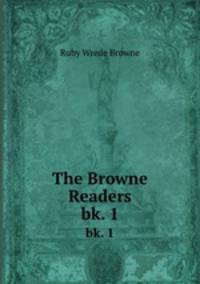 The Browne Readers. bk. 1