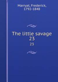 The little savage. 23