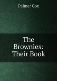 The Brownies. Their Book