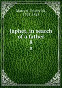 Japhet, in search of a father. 8