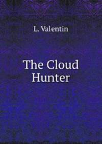 The Cloud Hunter