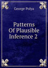 Patterns Of Plausible Inference 2