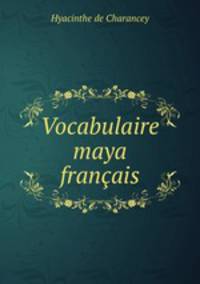 Vocabulaire maya franais