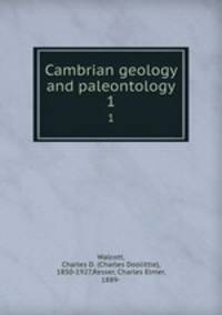 Cambrian geology and paleontology. 1