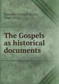 The Gospels as historical documents