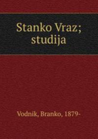 Stanko Vraz; studija