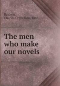 The men who make our novels