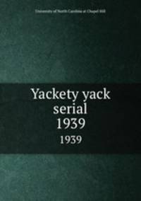 Yackety yack serial. 1939