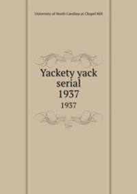 Yackety yack serial. 1937