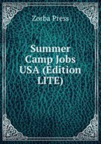 Summer Camp Jobs USA (Edition LITE)