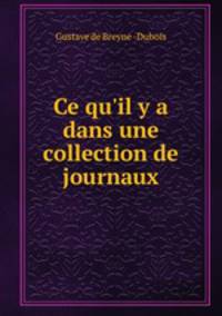 Ce qu`il y a dans une collection de journaux
