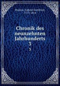Chronik des neunzehnten Jahrhunderts. 3