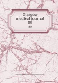 Glasgow medical journal. 80