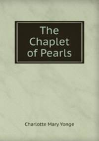 The Chaplet of Pearls