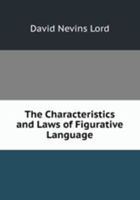 The Characteristics and Laws of Figurative Language