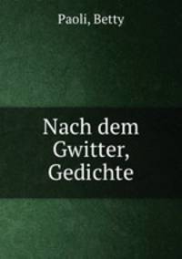 Nach dem Gwitter, Gedichte