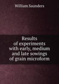 Results of experiments with early, medium and late sowings of grain microform