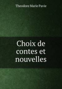 Choix de contes et nouvelles