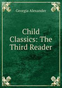Child Classics: The Third Reader