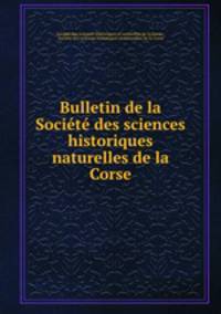 Bulletin de la Socit des sciences historiques & naturelles de la Corse