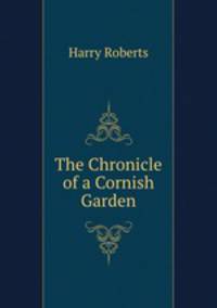 The Chronicle of a Cornish Garden