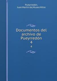 Documentos del archivo de Pueyrredn. 4