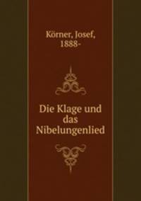 Die Klage und das Nibelungenlied