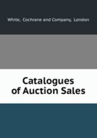 Catalogues of Auction Sales