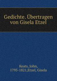 Gedichte. bertragen von Gisela Etzel