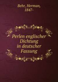 Perlen englischer Dichtung in deutscher Fassung