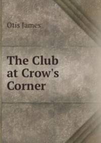 The Club at Crow`s Corner