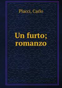 Un furto; romanzo
