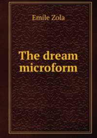 The dream microform