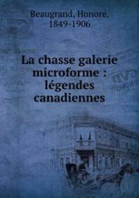 La chasse galerie microforme : lgendes canadiennes