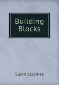 Building Blocks