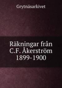 Rkningar frn C.F. kerstrm 1899-1900