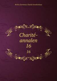 Charit-annalen. 16