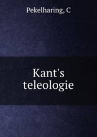 Kant`s teleologie