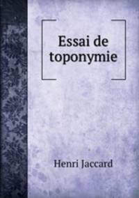 Essai de toponymie