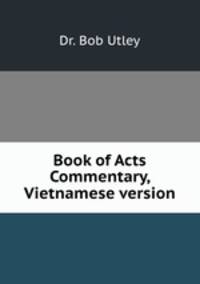 Book of Acts Commentary, Vietnamese version
