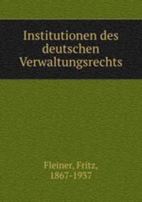 Institutionen des deutschen Verwaltungsrechts