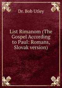 List Rimanom (The Gospel According to Paul: Romans, Slovak version)