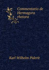 Commentatio de Hermagora rhetora